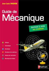 Guide de mecanique bts - dut - licence - classes prepas ptsi et tsi - eleve - 2019