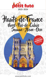 Guide hauts-de-france 2023 petit fute - nord-pas-de-calais-somme-aisne-oise