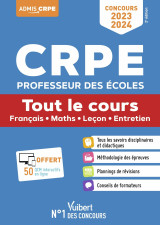 Crpe 2023-2024 - tout le cours - ecrit et oral - concours professeur des ecoles - francais, maths, l