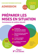 Preparer les mises en situation professionnelle - connaissance du systeme educatif - crpe 2023-2024