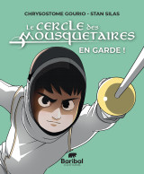 Le cercle des mousquetaires tome 1