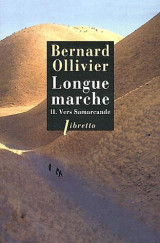 Longue marche tome 2  -  vers samarcande