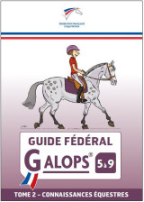 Guide federal galops 5 a 9 tome 2 : connaissances equestres