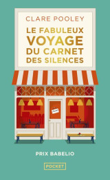 Le fabuleux voyage du carnet des silences