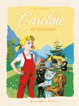 Caroline en vacances