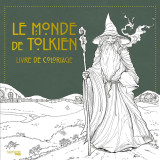 Le monde de tolkien - livre de coloriage