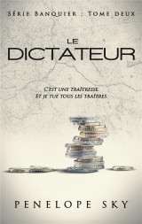 Le banquier - tome 2 : le dictateur