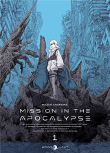 Mission in the apocalypse t01