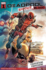 Deadpool : badder blood