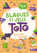 Blagues et jeux de toto avec les copains