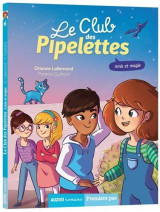 Le club des pipelettes - amis et magie