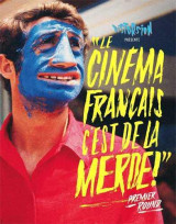 Le cinema francais, c'est de la merde tome 1  -  premier round