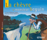 La chevre de monsieur seguin - petits contes et classiques