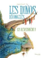 Les dinos decongeles - ils reviennent !