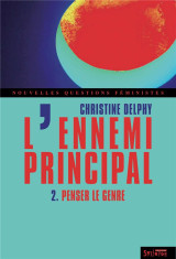 L'ennemi principal tome 2  -  penser le genre