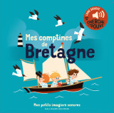 Mes comptines de bretagne - des sons a ecouter, des images a regarder