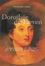 Dorothee de lieven, diplomate et icone du concert europeen