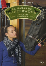 Le haras de canterwood tome 3 : amies ou ennemies