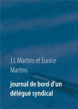 Journal de bord d'un delegue syndical