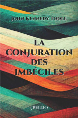 La conjuration des imbeciles