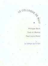 Le colloque de nuit