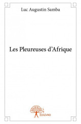 Les pleureuses d'afrique