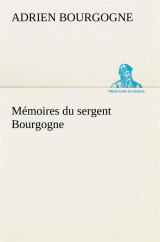 Memoires du sergent bourgogne