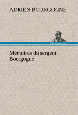 Memoires du sergent bourgogne