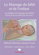 Le massage du bébé et de l'enfant, méthode christine colonna-cesari