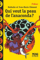 Qui veut la peau de l'anaconda ?