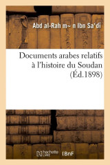 Documents arabes relatifs à l'histoire du soudan (éd.1898)