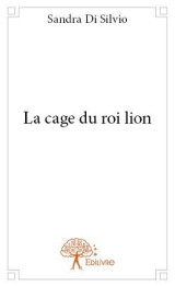 La cage du roi lion