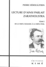 Lecture d'ainsi parlait zarathoustra tome 1  -  de la vertu sommeil a la vertu eveil