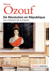 De revolution en republique  -  les chemins de la france