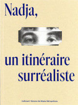 Nadja, un itinéraire surréaliste