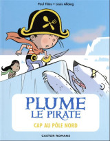 Plume le pirate t.8  -  cap au pole nord