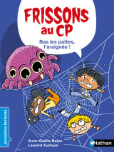 Frissons au cp : bas les pattes, l'araignee !