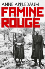 Famine rouge  -  la guerre de staline en ukraine