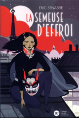 La semeuse d'effroi