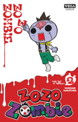 Zozo zombie - tome 2 / edition spéciale (à prix réduit)