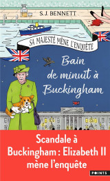 Sa majeste mene l'enquete, tome 2 - bain de minuit a buckingham