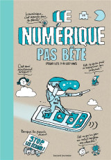 Le numerique pas bete