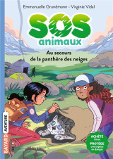 Sos animaux, tome 01 - au secours de la panthere des neiges