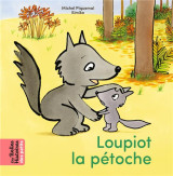 Loupiot la petoche