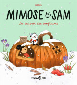 Mimose et sam, tome 04 - la saison des confitures