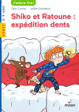 Shiko et ratoune : expedition dents