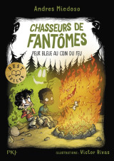 Chasseurs de fantômes - tome 08 peur bleue au coin du feu