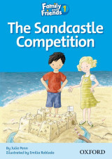 Family #038; friends 1: reader c: the sandcastle competition