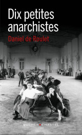 Dix petites anarchistes