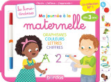 Les livres-ardoises - ma journée à la maternelle graphisme couleurs lettres chiffres